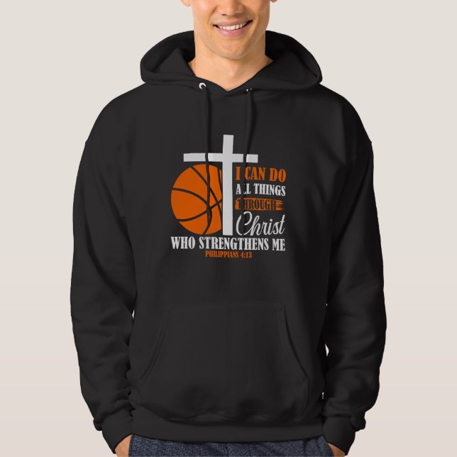 Veste À Capuche I Can Do All Things Through Christ Basketball (Devant)