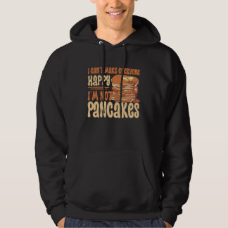 Veste À Capuche I Can't Make Everyone Happy I'm Not Pancakes Panca