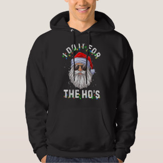 Veste À Capuche I Do It For The Ho's Santa Xmas Lights Christmas