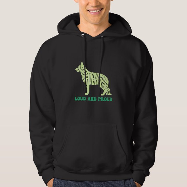 Veste À Capuche I Have A Dog Loud & Proud Animal German Shepherd (Devant)
