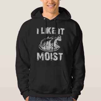 Veste À Capuche I Like It Moist Thanksgiving Costume Turkey Day Gi