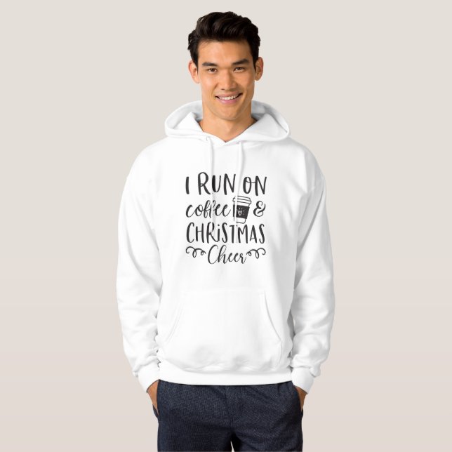 Veste À Capuche I Run on Coffee & Christmas Cheer Hoodie (Devant entier)