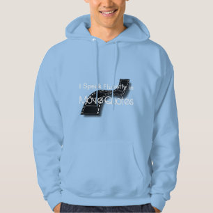 Veste À Capuche I Speak Fluently in Movie Quotes