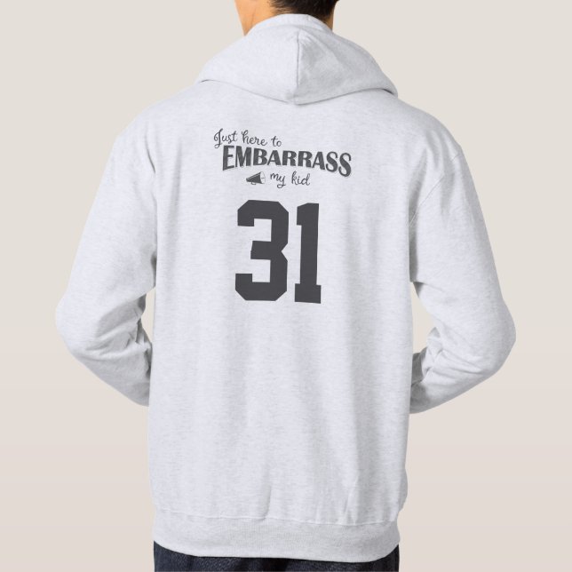 Veste À Capuche Ici, juste pour embarrasser mon enfant (Dos)