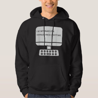 Veste À Capuche Im Mes Familles Support Technique Non Payé Drôle T