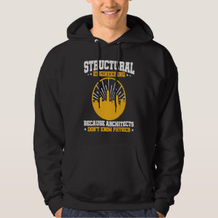 Veste À Capuche Ingénierie des structures parce que les architecte