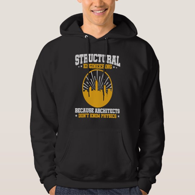 Veste À Capuche Ingénierie des structures parce que les architecte (Devant)