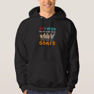 Veste À Capuche J'Ai Besoin De Tous Mes Merveilleux Éleveur De Chè