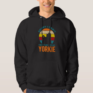 Veste À Capuche J'Ai Des Plans Avec Mon Yorkshire Terrier Yorkie