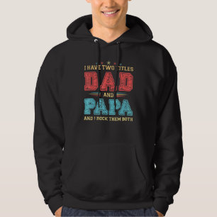 Veste À Capuche J'Ai Deux Titres Papa Et Papa Et Je Les Frappe Tou
