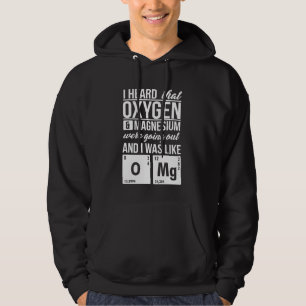 Veste À Capuche J'Ai Entendu Dire Que L'Oxygène Et Le Magnésium Ét