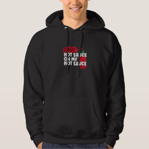 Veste À Capuche J'Ai Mis De La Sauce Chimique Au Chi De Poivre Drô
