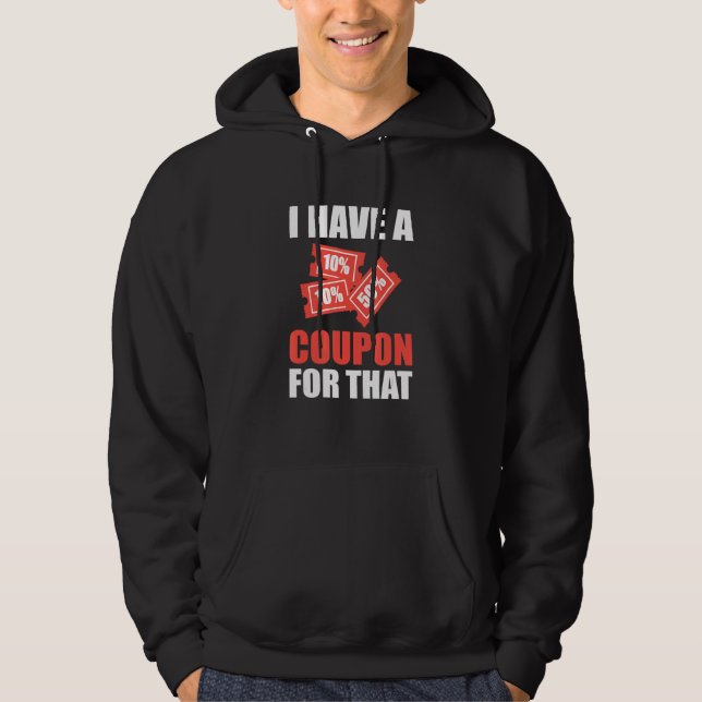 Veste À Capuche J'Ai Un Coupon Pour Ce Coupon Extrême (Devant)