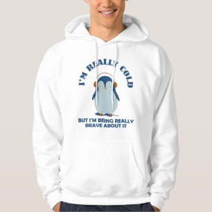 Veste À Capuche J'ai vraiment froid, j'en suis fier