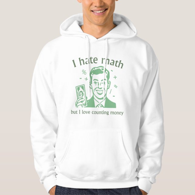 Veste À Capuche J'Aime Compter L'Argent (Devant)