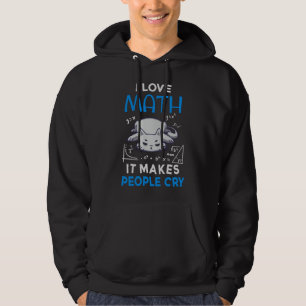Veste À Capuche J'Aime Les Maths Ça Fait Pleurer Les Gens