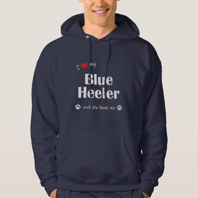 Veste À Capuche J'aime mon Heeler bleu (le chien femelle) (Devant)