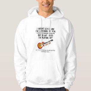 Veste À Capuche J'aurais l'air de t'écouter, mais dans mon Lui