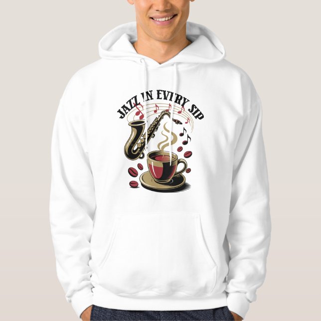 Veste À Capuche Jazz in Every Sip Coffee Lover Graphic Tee (Devant)