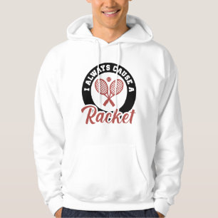 Veste À Capuche Je Cause Toujours Une Raquette