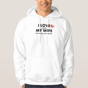 Veste À Capuche Je l'aime quand mon épouse me laisse jouer des