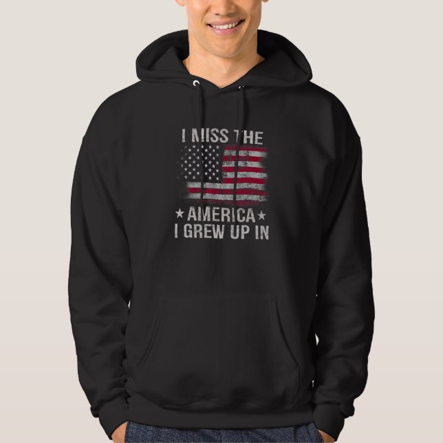 Veste À Capuche Je Manque L'Amérique Que J'Ai Grandi Dans Le Drape (Devant)
