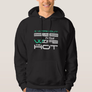 Veste À Capuche Je M'Entraîne Parce Que Ma Femme Est Chaud Gym Lov