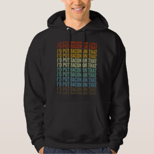 Veste À Capuche Je mettais Bacon sur cette balise