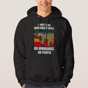 Veste À Capuche Je N'Aime Pas Les Matins Qui Éblouissent Sloth Ani