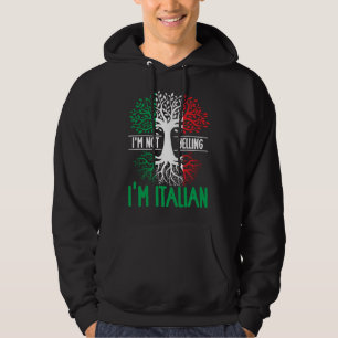 Veste À Capuche Je ne crie pas je suis italien  Italie Citation It