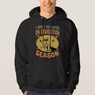 Veste À Capuche Je ne fais pas de rendez-vous pendant la saison de
