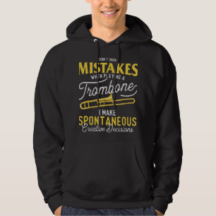 Veste À Capuche Je Ne Fais Pas D'Erreurs Quand Je Joue Un Trombe T