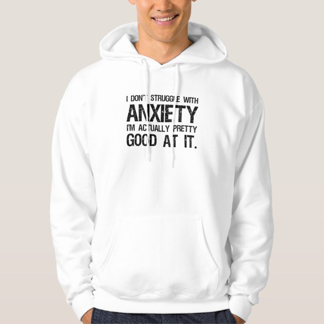 Veste À Capuche Je ne me bats pas avec l'anxiété (Devant)