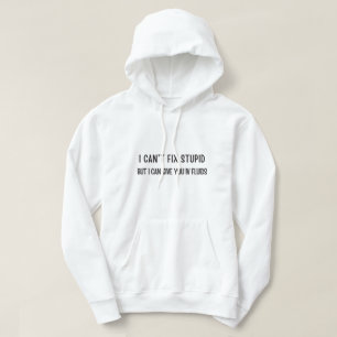 Veste À Capuche Je ne peux pas réparer les bêtises, mais je peux v