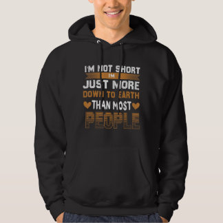 Veste À Capuche Je ne suis pas court, je suis juste plus à terre q