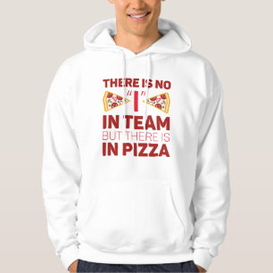 Veste À Capuche Je Ne Suis Pas En Équipe, Mais Il Y A De La Pizza