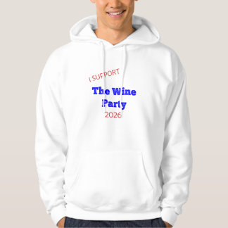 Veste À Capuche Je soutiens le parti du vin 2026 T-shirt drôle d'é