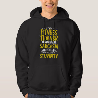 Veste À Capuche Je suis formateur de fitness Mon niveau de sarcasm