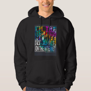 Veste À Capuche Je suis la meilleure chose que ma femme ait jamais