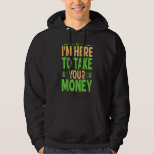 Veste À Capuche Je suis là pour prendre votre argent Billard Pool 