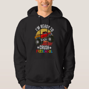 Veste À Capuche Je suis prêt à écraser le monstre de dinosaure de 