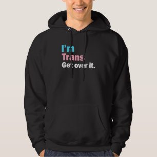 Veste À Capuche Je Suis Trans Passons À Autre Chose Drapeau Transg