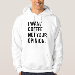Veste À Capuche Je veux du café, pas votre avis