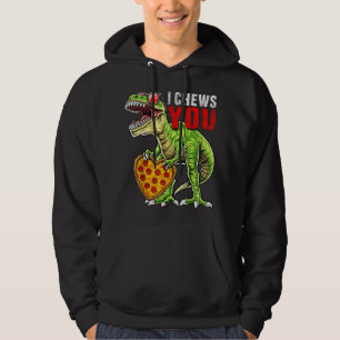 Veste À Capuche Je vous Chews T Rex Dinosaur Pizza Valentine's Day