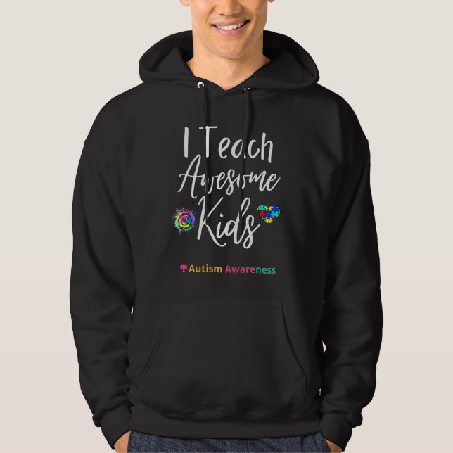 Veste À Capuche J'Enseigne Awesome Enfants Autisme Tee - shirts Éd (Devant)