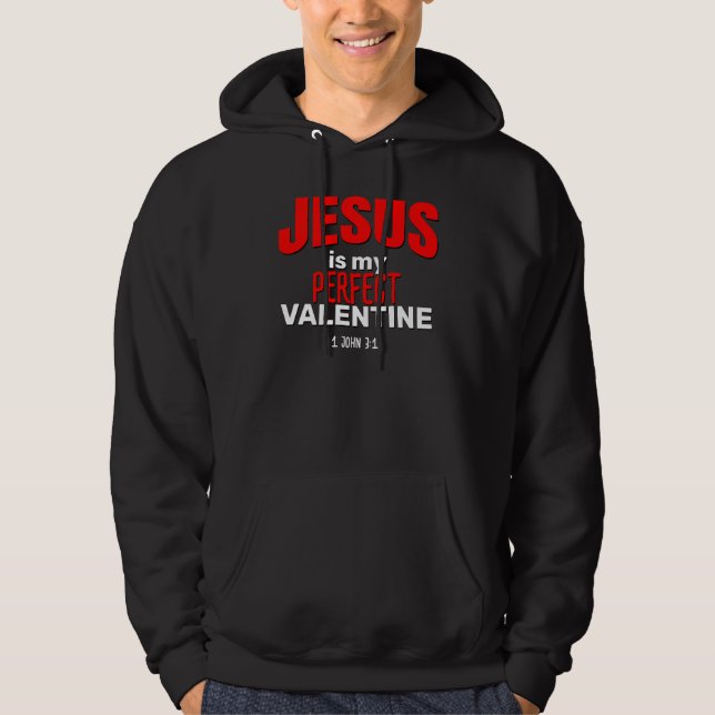 Veste À Capuche JÉSUS PERSONNALISÉ EST MON VALENTINE PARFAIT Chris (Devant)
