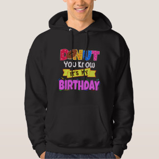 Veste À Capuche Joli Gâteau Vous Ne Savez Pas Que C'est Mon Annive