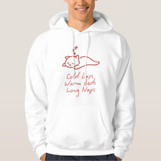Veste À Capuche journées froides, lits chauds, longues siestes
