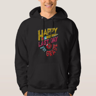 Veste À Capuche Joyeux Dernier Jour De 1re Année D'école Primaire 