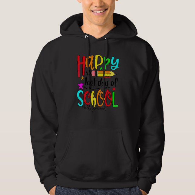 Veste À Capuche Joyeux Dernier Jour De L'École Bonjour Enseignant  (Devant)